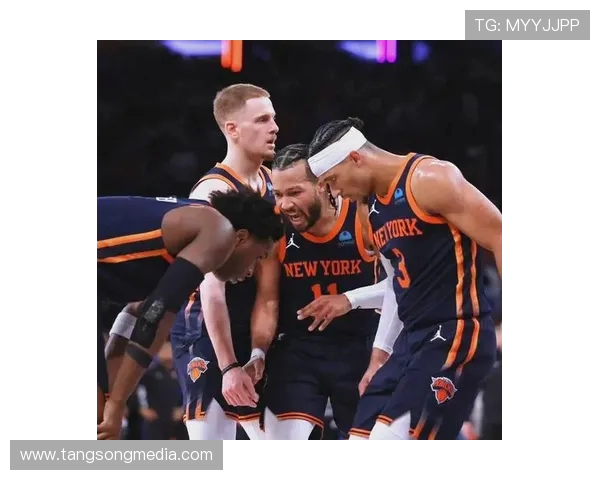 尼克斯黑马之谜揭晓布伦森与OG组合净效率领跑全联盟